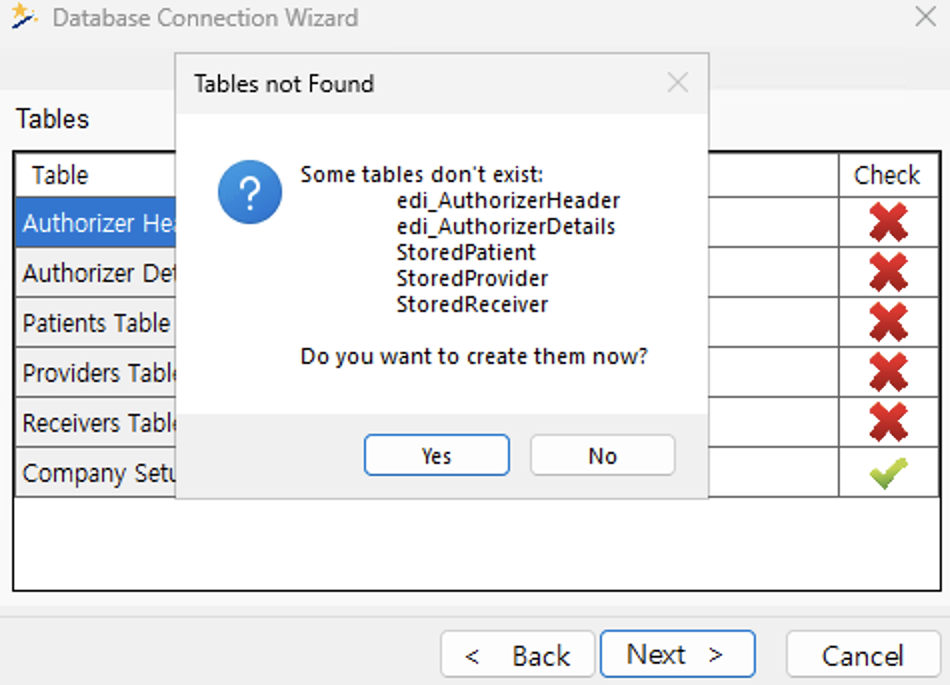 If the tables do not exist in the database, you can create them by clicking "Yes."