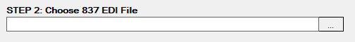 Click the "..." box to search for your 837 EDI File.