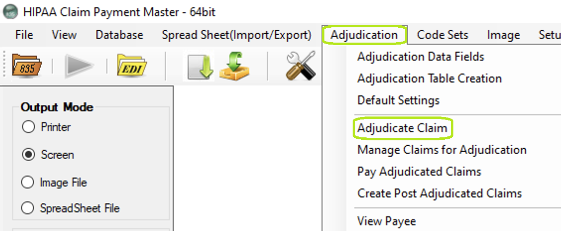 Adjudicate Claim in the menu.