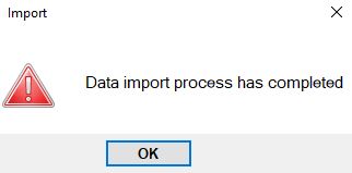A pop-up message will show if the data import process was a success. A pop-up message will show if the data import process was a success.
