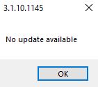 This pop-up window will show if there are no updates. This pop-up window will show if there are no updates.