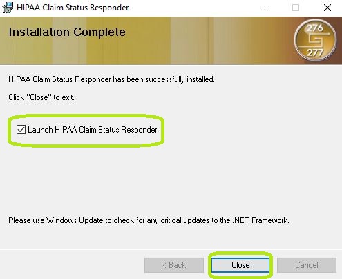 This window confirms the installation of the HIPAA Claim Status Responder application.