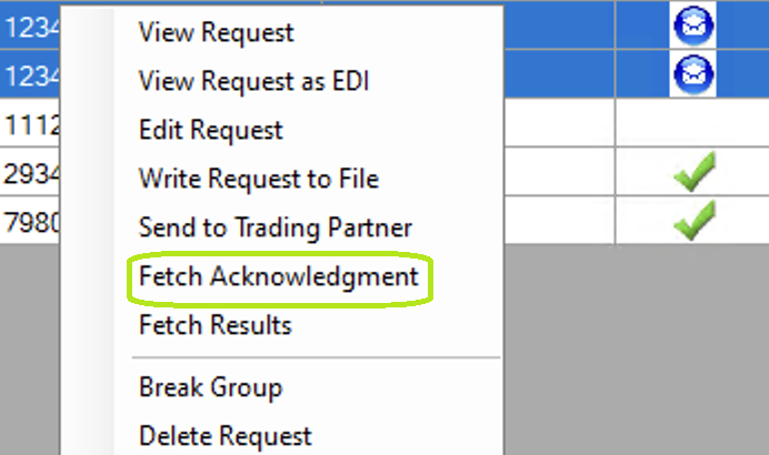Fetch Acknowledgment right-click menu option. Fetch Acknowledgment right-click menu option.