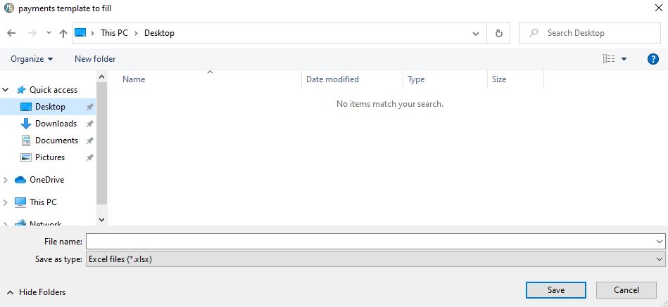 The �payments template to fill� window will allow you to select where you want to save your template.