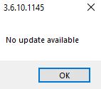 This pop-up window will show if there are no updates.