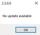 This pop-up window will show if there are no updates. This pop-up window will show if there are no updates.