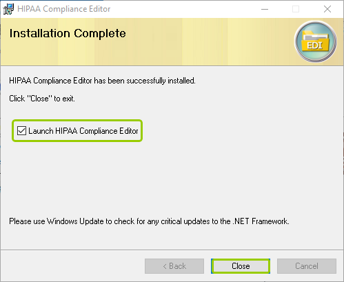 This window confirms the installation of the updated HIPAA Compliance Editor application. This window confirms the installation of the updated HIPAA Compliance Editor application.