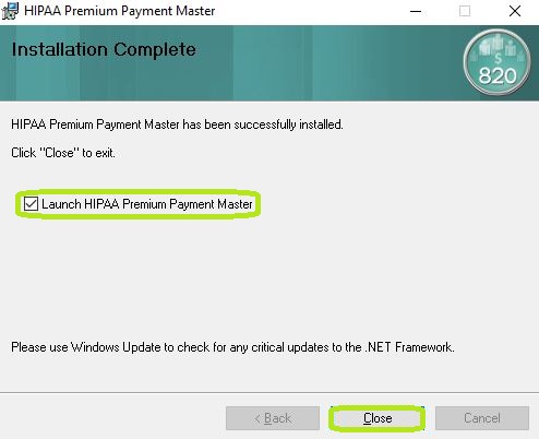 This window confirms the installation of the HIPAA Premium Payment Master application.
