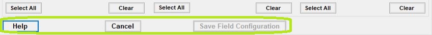 The "Cancel"," "Help," and "Save Field Configuration" buttons. The "Cancel"," "Help," and "Save Field Configuration" buttons.