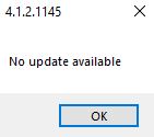This pop-up window will show if there are no updates. This pop-up window will show if there are no updates.