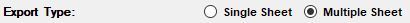 Select between "Single Sheet" or "Multiple Sheet" export. Select between "Single Sheet" or "Multiple Sheet" export.